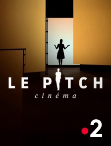 France 2 - Le pitch cinéma