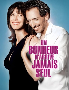Un bonheur n'arrive jamais seul