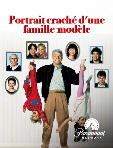 Paramount Network - Portrait craché d'une famille modèle