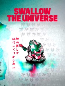 Swallow the Universe