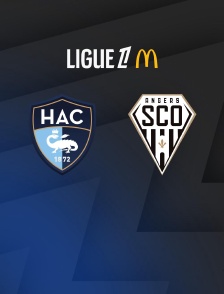 Football - Ligue 1 McDonald's : Le Havre / Angers - 2025-2026