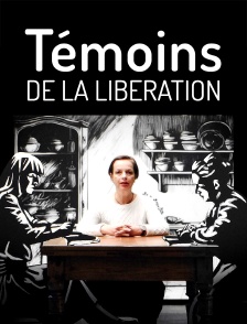 Témoins de la Libération : Trois femmes, trois pays, trois destins