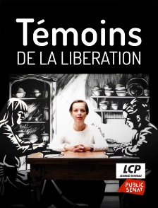 LCP Public Sénat - Témoins de la Libération : Trois femmes, trois pays, trois destins
