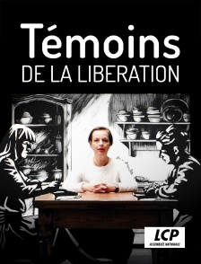 LCP 100% - Témoins de la Libération : Trois femmes, trois pays, trois destins