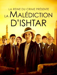 La reine du crime présente : La malédiction d'Ishtar