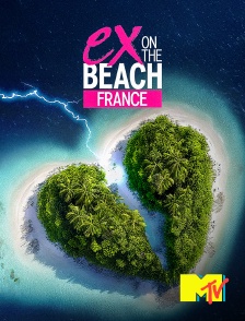 MTV - Ex on the Beach France