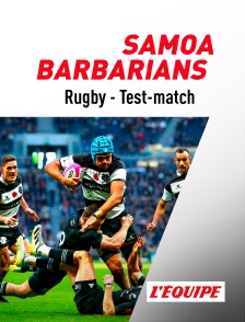 Rugby - Test-match : Samoa / Barbarians britanniques