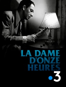 France 3 - La dame d'onze heures