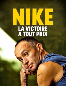 Nike : la victoire à tout prix