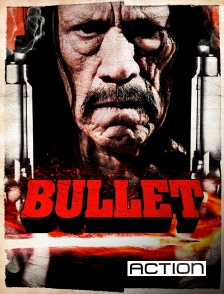ACTION - Bullet