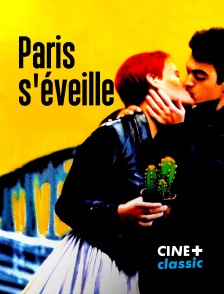 CINE+ Classic - Paris s'éveille