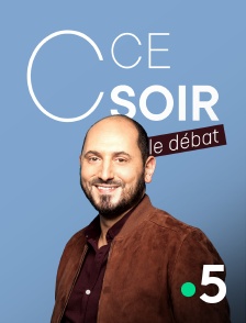 France 5 - C ce soir