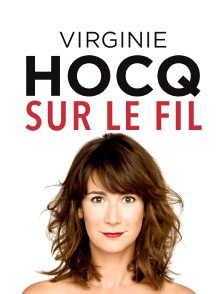 Virginie Hocq : Sur le fil