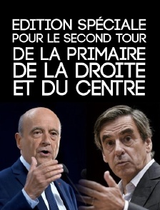 Edition spéciale pour le second tour de la primaire de la Droite et du Centre