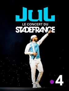 France 4 - Jul au Stade de France
