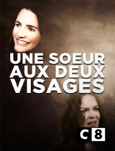 C8 - Une soeur aux deux visages