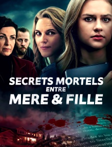 Secrets mortels entre mère et fille