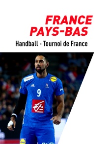 Handball - Tournoi de France : France / Pays-Bas