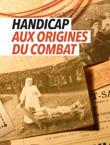Handicap, aux origines du combat