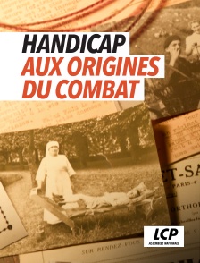 LCP 100% - Handicap, aux origines du combat