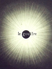 Le gouffre
