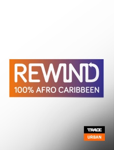 Trace Urban - Rewind 100% Afro Caribeen
