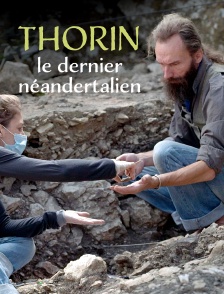 Thorin, le dernier Néandertalien