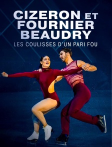 Laurence Fournier-Beaudry et Guillaume Cizeron, les coulisses d'un pari fou