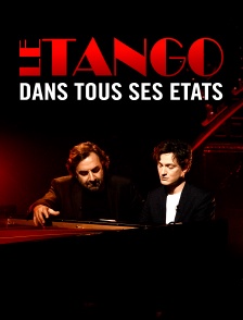 Le tango dans tous ses états