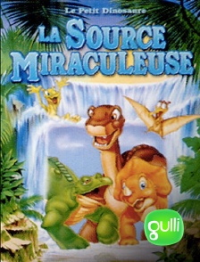 Gulli - Le petit dinosaure : la source miraculeuse