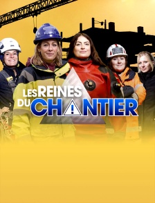Les reines du chantier