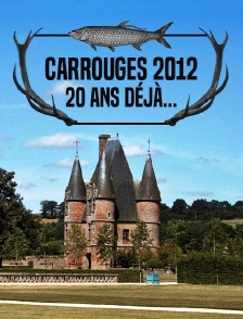 Carrouges 2012 : 20 ans déjà...