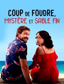 Coup de foudre, mystère et sable fin