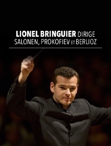 Lionel Bringuier dirige Salonen, Prokofiev et Berlioz