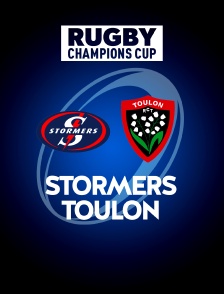 Rugby - Champions Cup : Stormers / Toulon