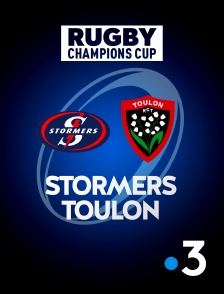 France 3 - Rugby - Champions Cup : Stormers / Toulon