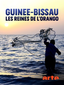 Arte - Guinée-Bissau : Les reines de l'Orango
