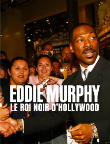 Eddie Murphy, le roi noir d'Hollywood