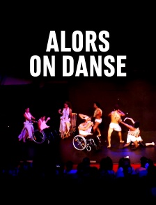 Alors on danse