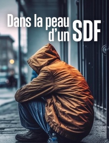 Dans la peau d’un SDF