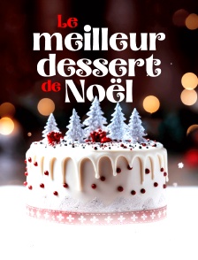 Le meilleur dessert de Noël