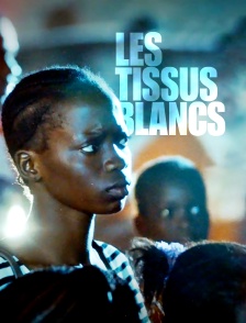 Les tissus blancs