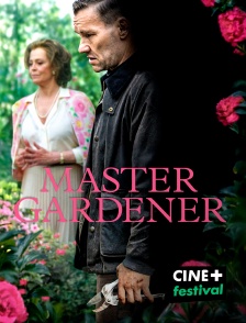 CINE+ Festival - Master Gardener