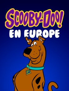 Scooby-Doo en Europe