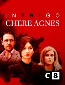 C8 - Intrigo : chère Agnès