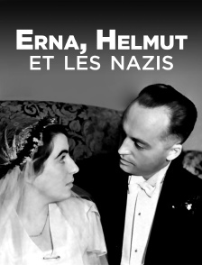 Erna, Helmut et les nazis : chronique d'une famille allemande