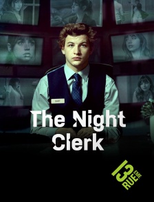 13EME RUE - The Night Clerk