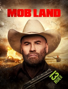 13EME RUE - Mob Land