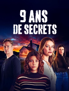 9 ans de secrets