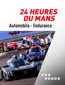 TV5MONDE - Automobilisme - 24 Heures du Mans